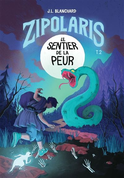 Zipolaris T.2 Le sentier de la peur