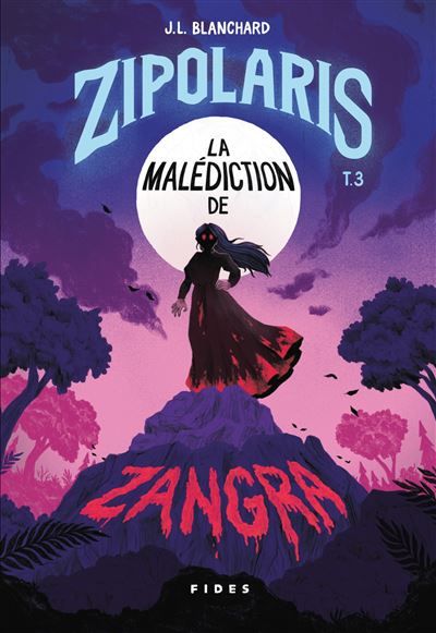 Zipolaris T.3 La malédiction de Zangra