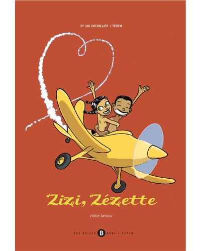 Zizi, Zézette