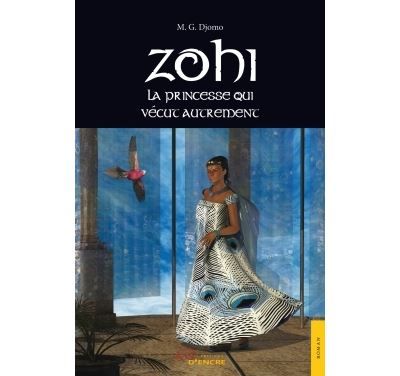 Zohi, la princesse qui vécut autrement