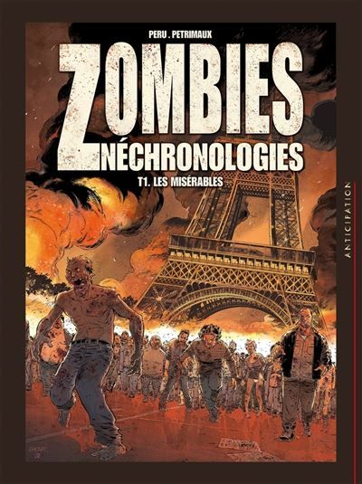 Zombies Néchronologies T01 - Les Misérables
