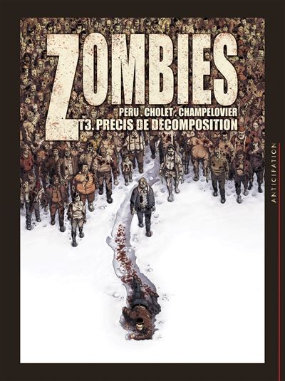 Zombies T03 - Précis de décomposition