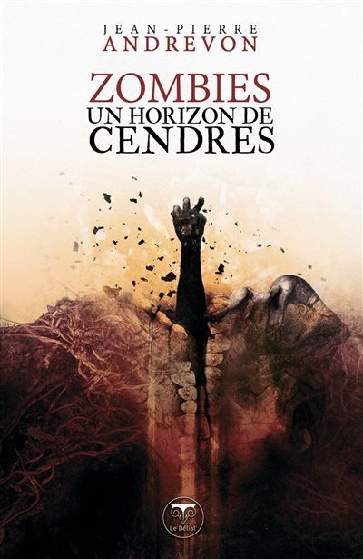 Zombies un horizon de cendres Un horizon de cendres