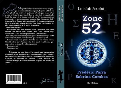 Couverture de Zone 52 Le club Axolotl tome 3 par Frédéric Parra