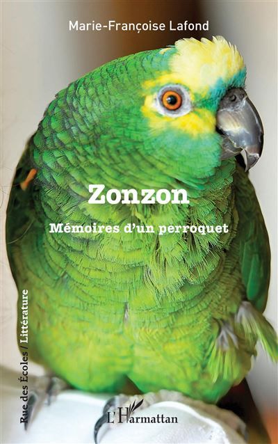 Zonzon Mémoires d'un perroquet