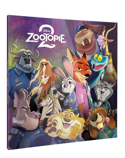 ZOOTOPIE 2 - Monde Enchanté - L'histoire du film - Disney
