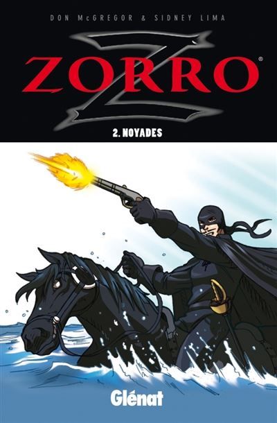Zorro - Tome 02 Noyades