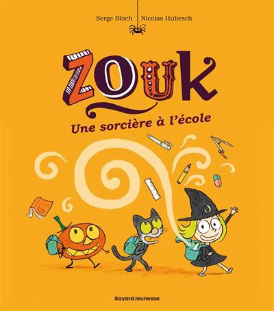 Zouk, Tome 03 Une sorcière à l'école