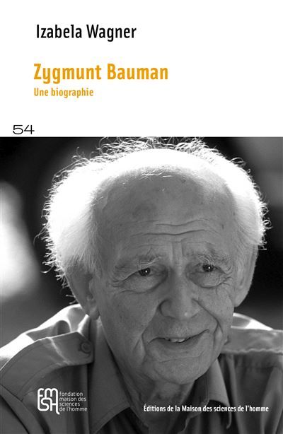 Couverture de Zygmunt Bauman Une biographie par WAGNER IZABELA